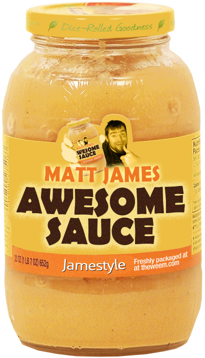 mattjamesawesomesauce.jpg